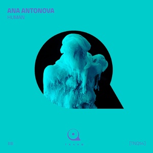 Ana Antonova - Human [TNQ54]