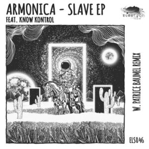 Armonica - Slave EP [ELS046]
