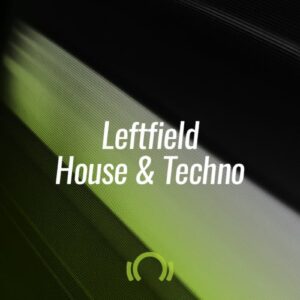 Beatport The January Shortlist: Leftfield H&T