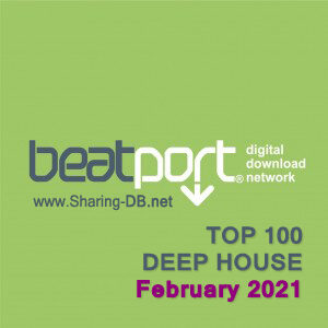 Beatport Top 100 Deep House February 2021