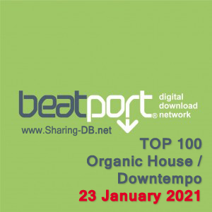 Beatport Top 100 Organic House / Downtempo Tracks (23-01-2021)
