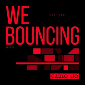 Carlo Lio - We Bouncing [TEC231]