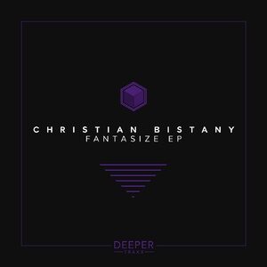 Christian Bistany - Fantasize EP [DTRXX005]
