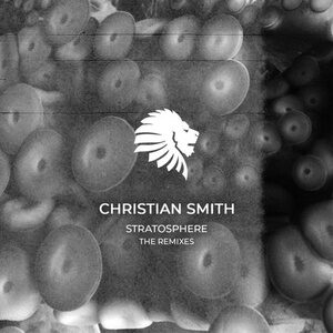 Christian Smith - Stratosphere the Remixes [WATB062]