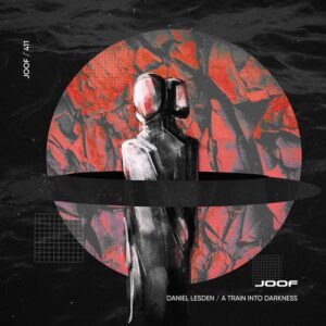 Daniel Lesden - A Train Into Darkness [JOOF411]