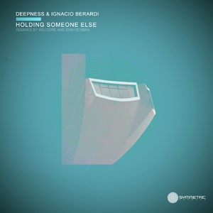 Deepness, Ignacio Berardi - Holding Someone Else [SYMM101]