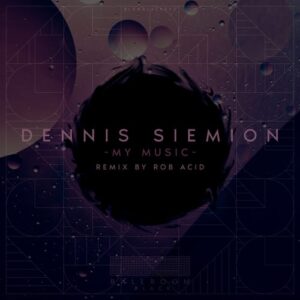 Dennis Siemion - My Music [BLRMBLACK037]