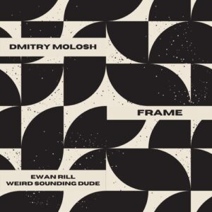 Dmitry Molosh - Frame [DU058]