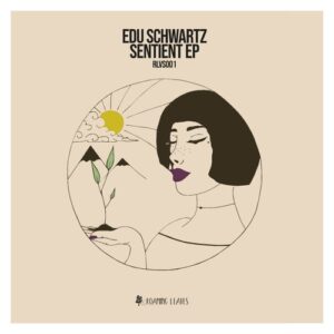 Edu Schwartz - Sentient [RLVS001]