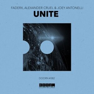 FADERX, Alexander Cruel, Joey Antonelli - Unite (Extended Mix) [190295019839]
