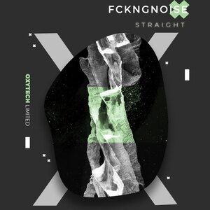 FckngNoise - Straight [OXL217]