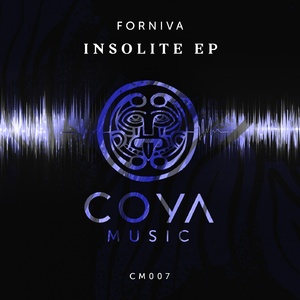 Forniva - Insolite EP [CMM07]