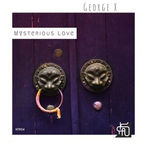 George X - Mysterious Love [KFR04]