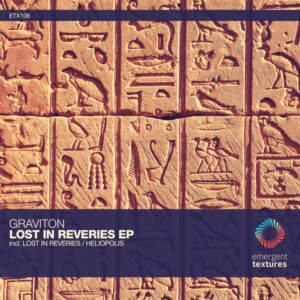 Graviton - Lost in Reveries [ETX106]