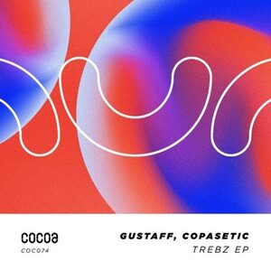 Gustaff, Copasetic - Trebz [COC074]