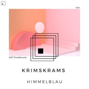 Himmelblau - Krimskrams [THREERECORDS17]