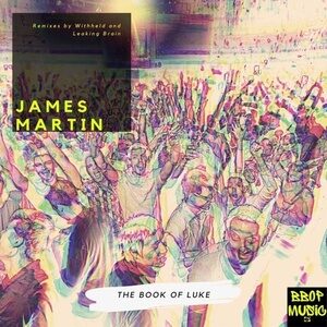 James Martin - The Book of Luke [BBM036]