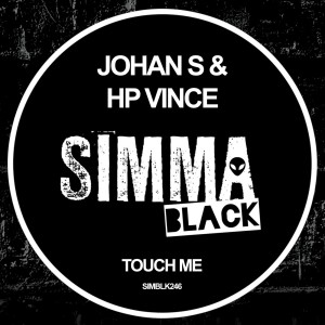 Johan S, HP Vince - Touch Me [SIMBLK246]