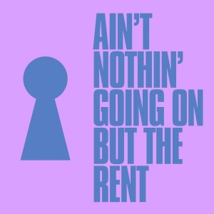 Kevin McKay, Phebe Edwards - Ain't Nothin' Going On But The Rent [GU572]