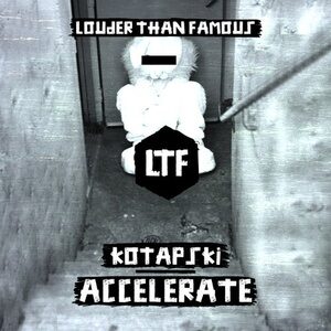 Kotapski - Accelerate [LTFDIG032]