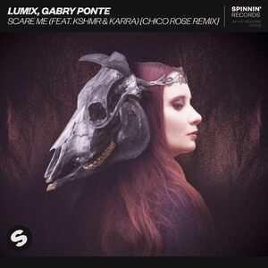 LUM!X, Gabry Ponte - Scare Me (feat. KSHMR & Karra) [Chico Rose Extended Remix] [190295023768]