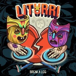 Liturri - Break A Leg [CAT460273]