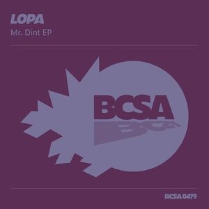 Lopa - Mr. Dint [BCSA0479]