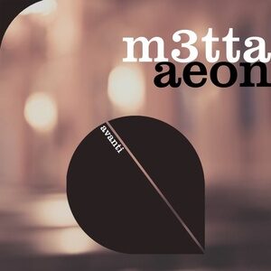 M3TTA - Aeon [AVANTI6120]