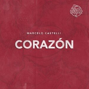 Marcelo Castelli - Corazón [SGR273]
