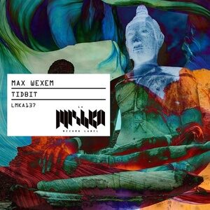 Max Wexem - Tidbit [LMKA137]