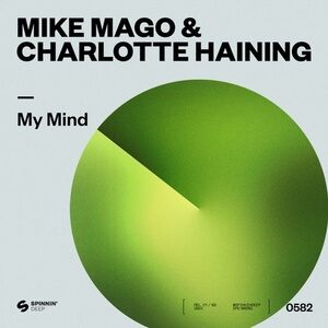 Mike Mago, Charlotte Haining - My Mind (Extended Mix) [190295018375]