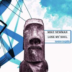 Mike Newman - Lose My Soul [BHD272]