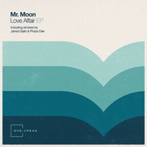 Mr. Moon - Love Affair Ep [SU076]