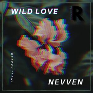 NEVVEN - Wild Love [NVNRR01]