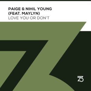 Paige, Nihil Young - Love You Or Don't [ZT18501Z]
