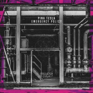 Pina Tesla - Emergency Policy [FREQ2103]