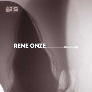Rene Onze - Uschbert [PLAS1013B]