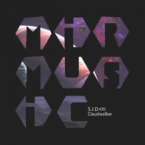 S.I.D (US) - Cloudwalker [MIRM062A]