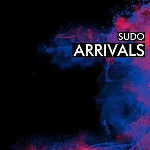 SUDO - Arrivals [BNS071]