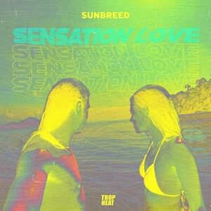SUNBREED - Sensation Love (Extended Mix) [THR0003E]