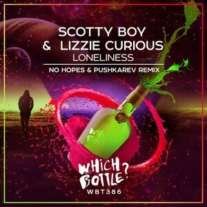 Scotty Boy, Lizzie Curious - Loneliness (No Hopes & Pushkarev Remix) [WBT386]