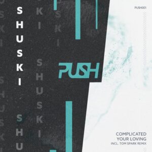 Shuski - Complicated [PUSH001]