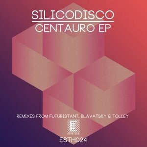 Silicodisco - Centauro EP [ESTH024]