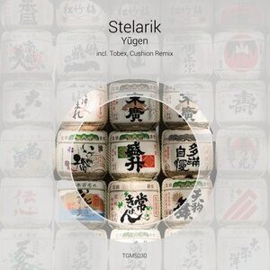 Stelarik - Yūgen [TGMS030]