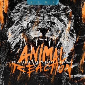Still Young, Steve Hartz, Jess Ball - Animal Reaction (VIP Extended Mix) [SIZE238B]