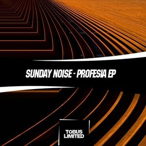 Sunday Noise - Profesia EP [TBLD018]