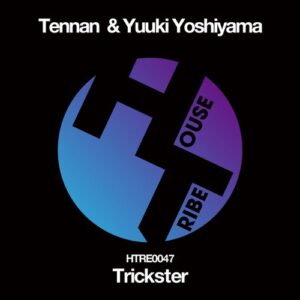 Tennan, Yuuki Yoshiyama - Trickster [HTRE0047]