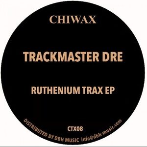 Trackmaster Dre - Ruthenium Trax EP [CTX08]