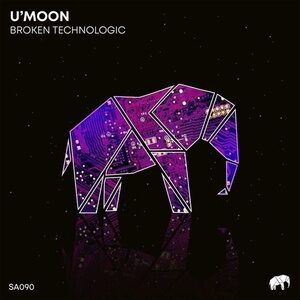 U'Moon - Broken Technologic [SA090]