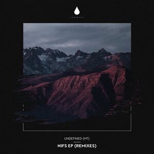 Undefined (MT) - Nifs - Remixes [IMM010RXDJ]